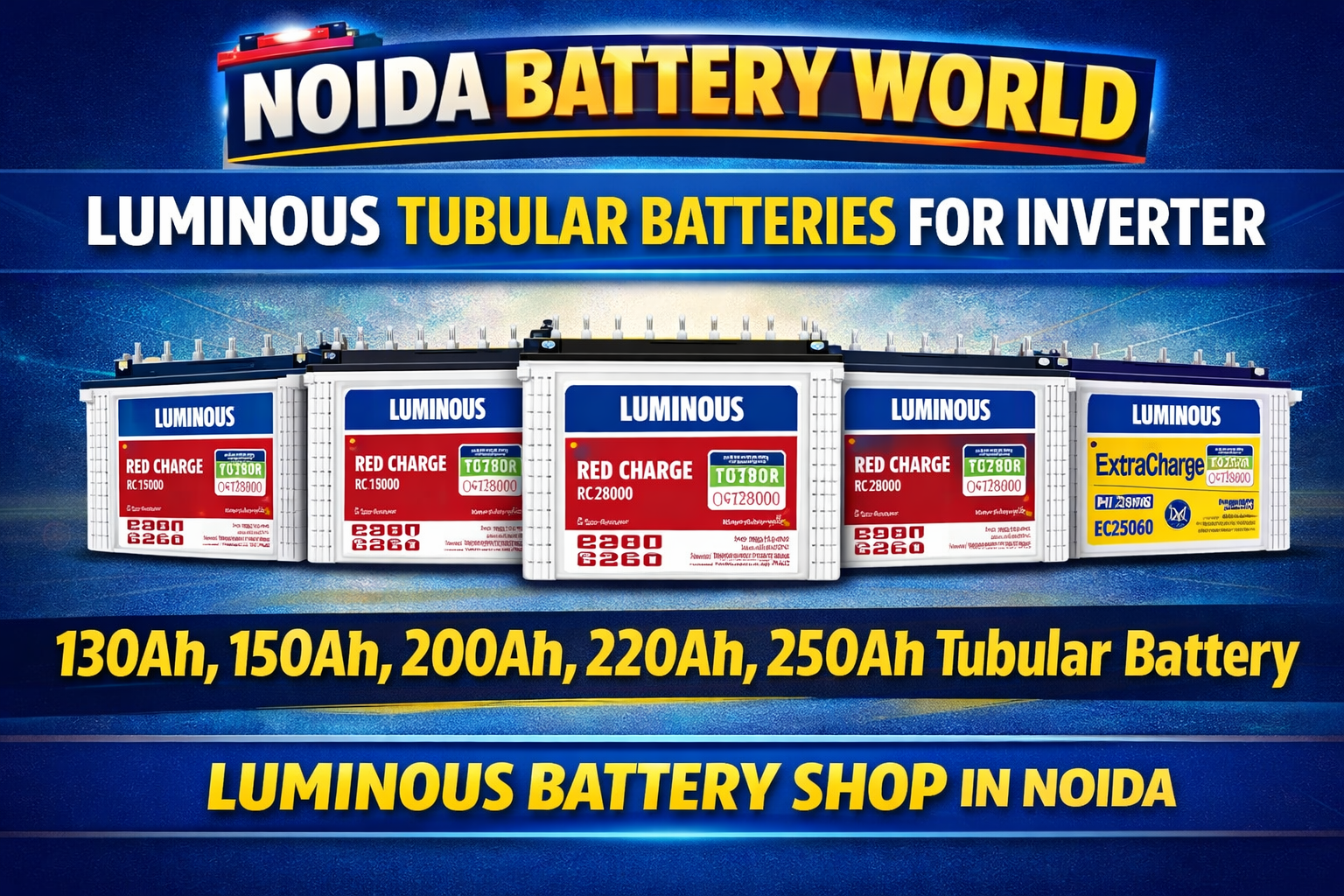 Best Luminous Inverter Battery Dealer in Noida – Noida Battery World
